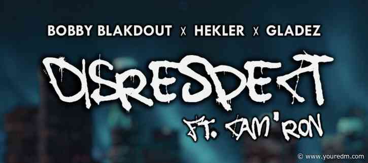 Bobby Blakdout, Hekler & Gladez Call Upon Cam’ron For Explosive Dubstep Anthem ‘DISRESPECT’