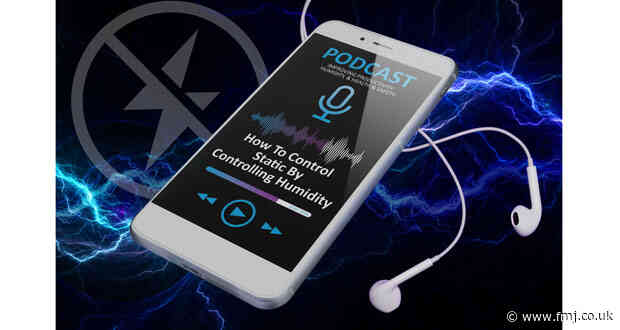 Podcast: How to control static by controlling humidity