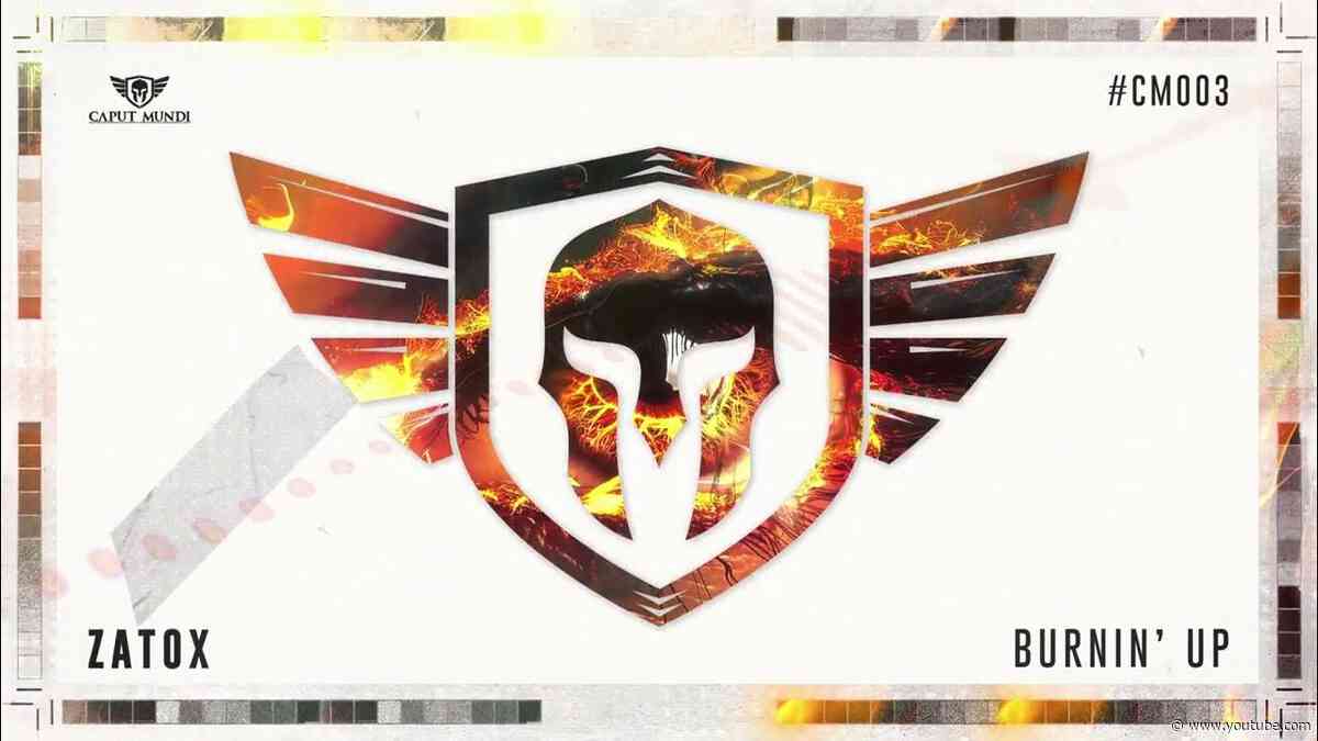 Zatox - Burnin'Up
