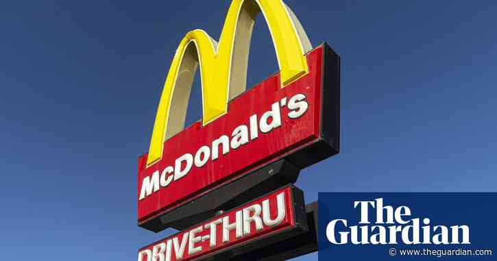 McDonald’s hit by ‘technology outage’ in UK, Australia, Japan and China