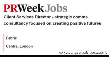 Fabric: Client Services Director - strategic comms consultancy focused on creating positive futures
