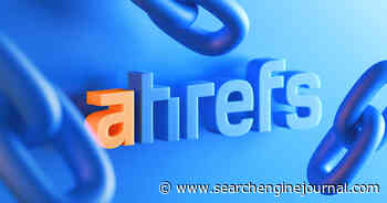 2024 SEO Tools & Tactics To Refresh Your Strategy & Boost Performance via @sejournal, @ahrefs