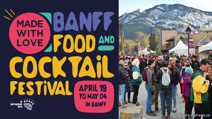 Banff prepares to host 2024 'Made with Love' food, cocktail festival