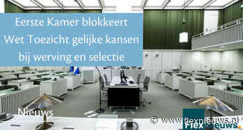 Eerste Kamer blokkeert Wet Toezicht gelijke kansen bij werving en selectie