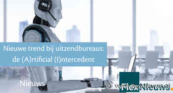 Nieuwe trend bij uitzendbureaus: de (A)rtificial (I)ntercedent