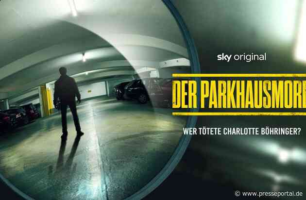 Neuer Starttermin der Sky Original True-Crime-Doku "Der Parkhausmord - Wer tötete Charlotte Böhringer?" ist der 30. Mai