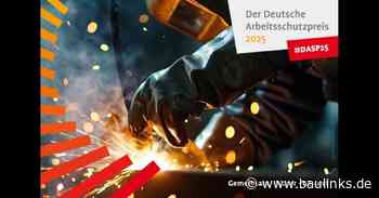 Deutscher Arbeitsschutzpreis 2025 startet am 8. April 2024