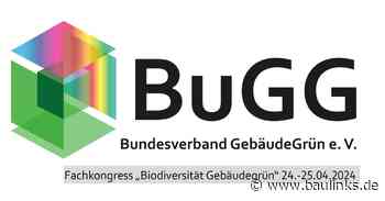 BuGG-Fachkongress „Biodiversität Gebäudegrün” am 24. und 25. April 2024