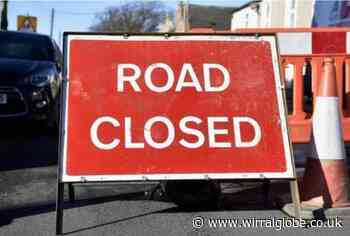 Five road closures Wirral drivers may want to avoid