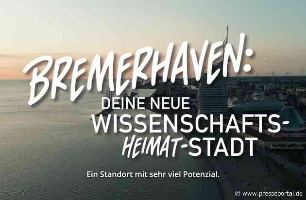 Bremerhaven startet Charme-Offensive als WissenschaftsHEIMATstadt / Das Motto der neuen Kampagne zeigt, dass die bedeutendsten Forschungsorganisationen Deutschlands an der Wesermündung beheimatet sind