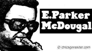 Sax giant E. Parker McDougal left precious few footprints