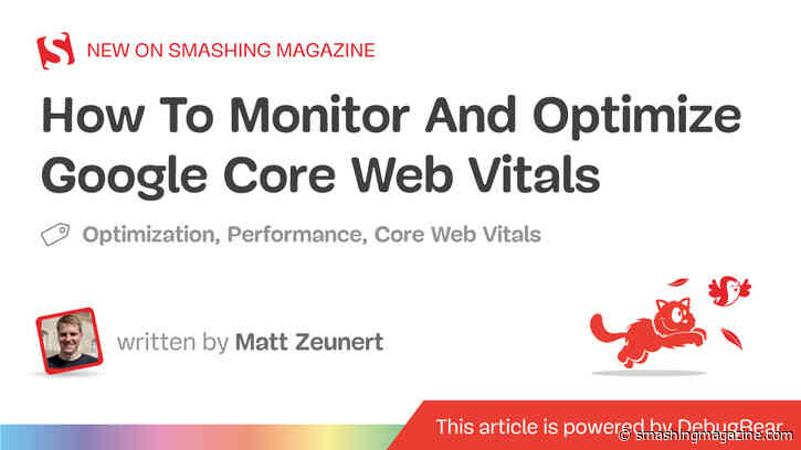 How To Monitor And Optimize Google Core Web Vitals