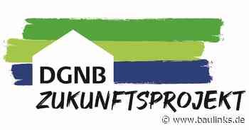 DGNB System Zukunftsprojekt – Zielbild der Transformation im Bauen