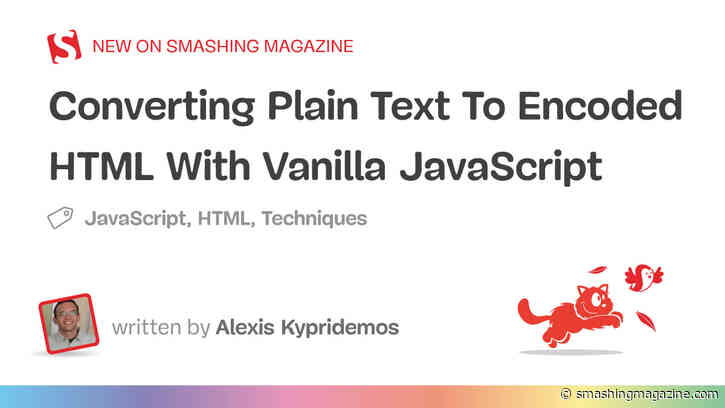 Converting Plain Text To Encoded HTML With Vanilla JavaScript