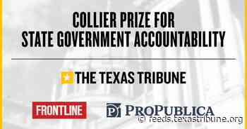 T-Squared: Texas Tribune and partners share Collier Prize for State Government Accountability