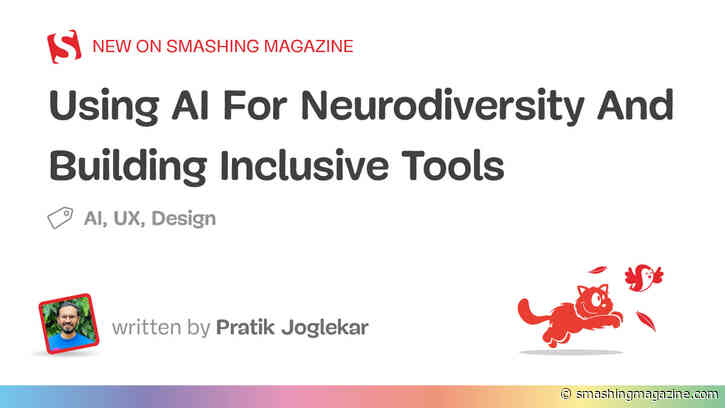 Using AI For Neurodiversity And Building Inclusive Tools