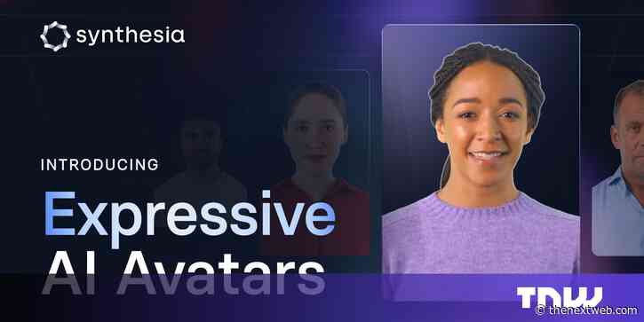 AI unicorn Synthesia launches most ’emotionally expressive’ avatars on the market