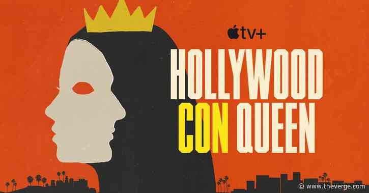 The ‘Hollywood Con Queen’ gets a new documentary from Apple TV Plus