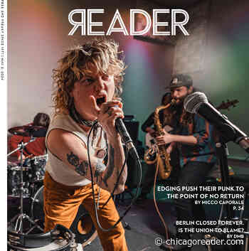 Chicago Reader Volume 53, No. 15