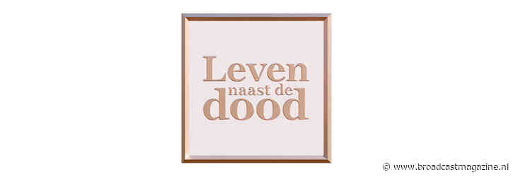 TVBV maakt Leven naast de dood voor BNNVARA