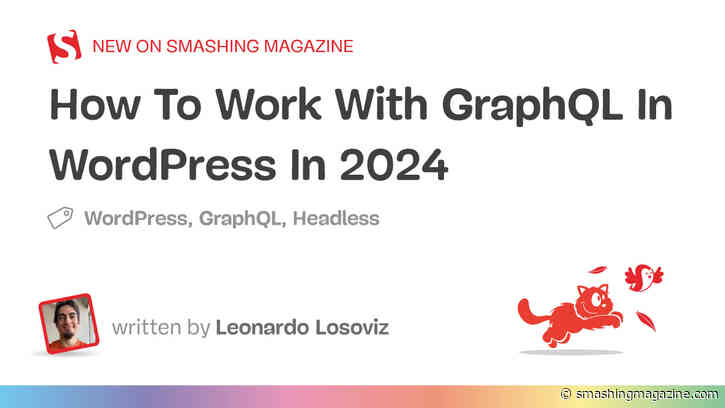 How To Work With GraphQL In WordPress In 2024