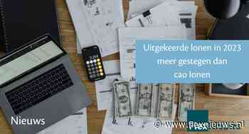 Uitgekeerde lonen in 2023 meer gestegen dan cao-lonen