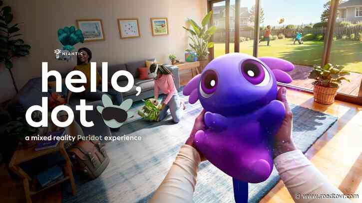 ‘Pokémon Go’ Studio Releases Mixed Reality Pet ‘Hello, Dot’, Now Available on Quest 3