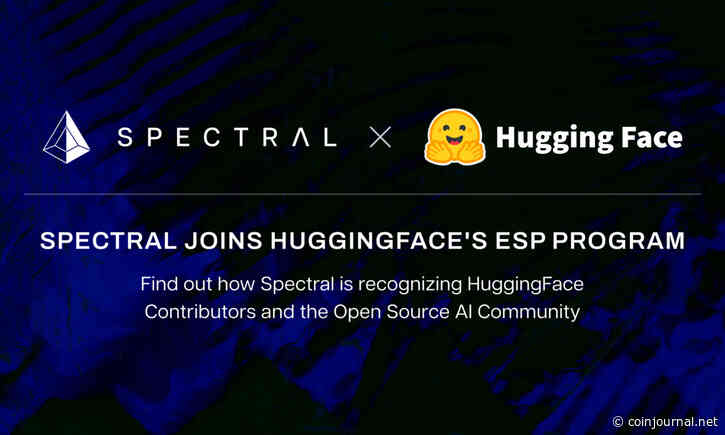 Spectral Labs Joins Hugging Face’s ESP Program to advance the Onchain x Open-Source AI Community