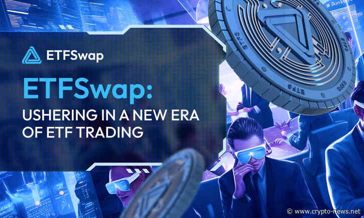 ETFSwap (ETFS) Crosses 4,000 Users With $1.5 Million Raised