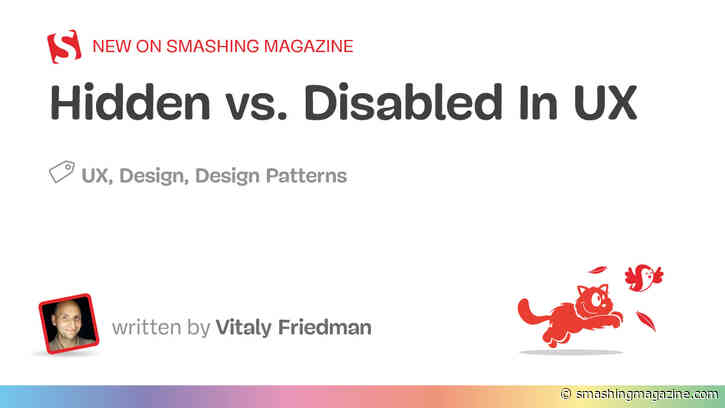 Hidden vs. Disabled In UX