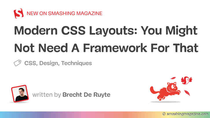 Modern CSS Layouts: You Might Not Need A Framework For That