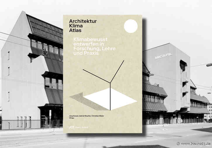 Buchtipp: Einklang statt Alleingang
 - Architektur Klima Atlas