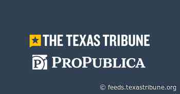 Texas appeals court orders dismissal of lawsuit against Texas Tribune, ProPublica