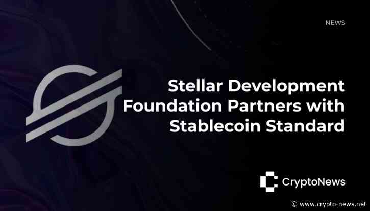 Stellar Development Foundation Partners with Stablecoin Standard to Boost Stablecoin Adoption