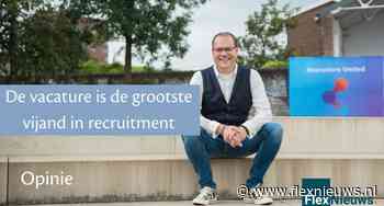 De vacature is de grootste vijand in recruitment