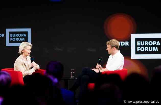 Ursula von der Leyen beim WDR Europaforum: Keine Zusammenarbeit mit Extremisten nach der EU-Wahl
