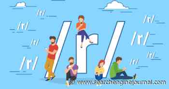 Why Every Marketer Should Be On Reddit via @sejournal, @brentcsutoras