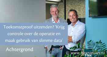 Toekomstproof uitzenden? ‘Krijg controle over de operatie en maak gebruik van slimme data’