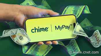 Get Up to $500 Before Your Next Paycheck With Chime MyPay     - CNET