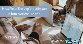 HeadFirst: ‘Dat zzp’ers stilstaan in hun carrière is onzin’