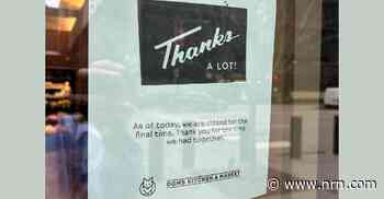 What the latest closures mean for the restaurant industry