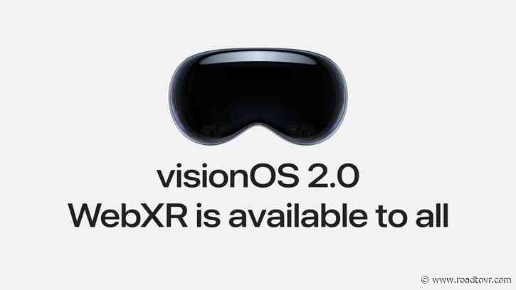 VisionOS 2 Enables WebXR by Default, Unlocking a Cross-platform Path to Vision Pro