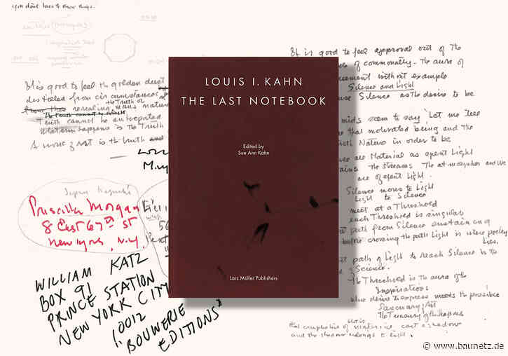Buchtipp: Ein privater Einblick


 - Louis I. Kahn: The Last Notebook