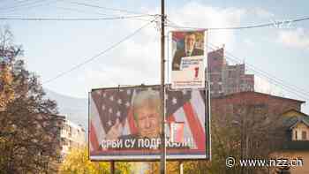 SERIE - Was, wenn Donald Trump gewinnt? Ein Krieg auf dem Balkan wäre so wahrscheinlich wie lange nicht mehr