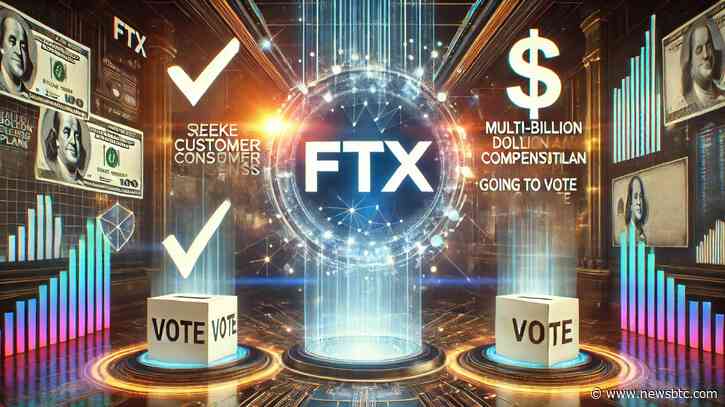FTX Seeks Customer Consensus: Multi-Billion Dollar Compensation Plan Goes To Vote