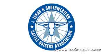 Texas &amp; Southwestern Cattle Raisers Association concludes 2024 summer meeting