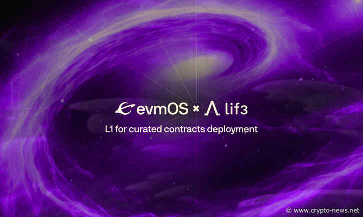 Lif3.com partners with evmOS to deploy “Lif3 Chain,” first Layer-1 solution with curated DeFi contracts