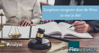 Zorgeloos navigeren door de Wtta: zo doe je dat!