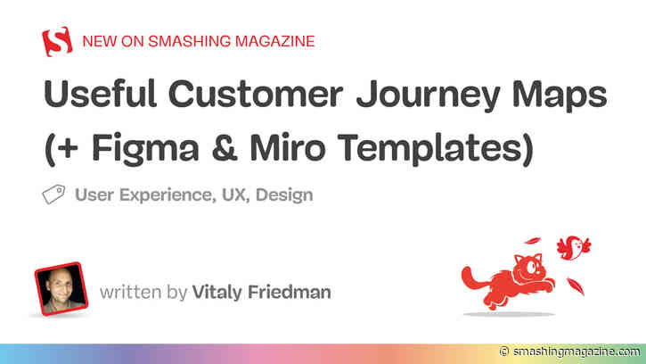 Useful Customer Journey Maps (+ Figma & Miro Templates)