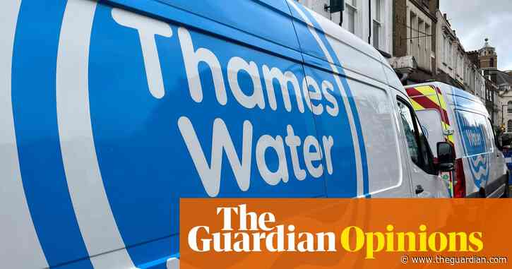 Do not let Thames Water’s bondholders wriggle off the hook | Nils Pratley